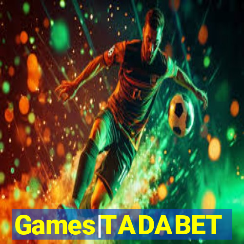 Games|TADABET